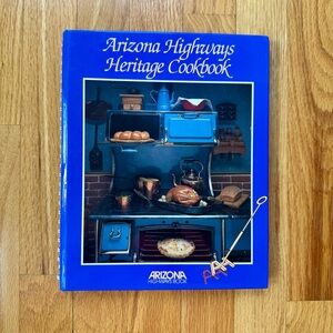 Arizona Highways Heritage Cookbook